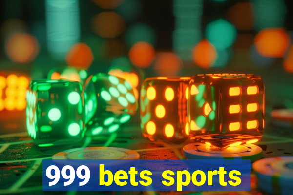 999 bets sports